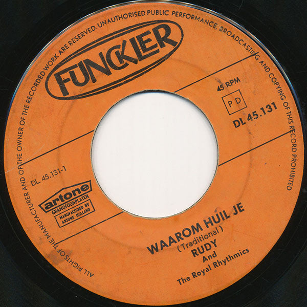 Rudy & The Royal Rhythmics : Waarom Huil Je? (7",45 RPM)