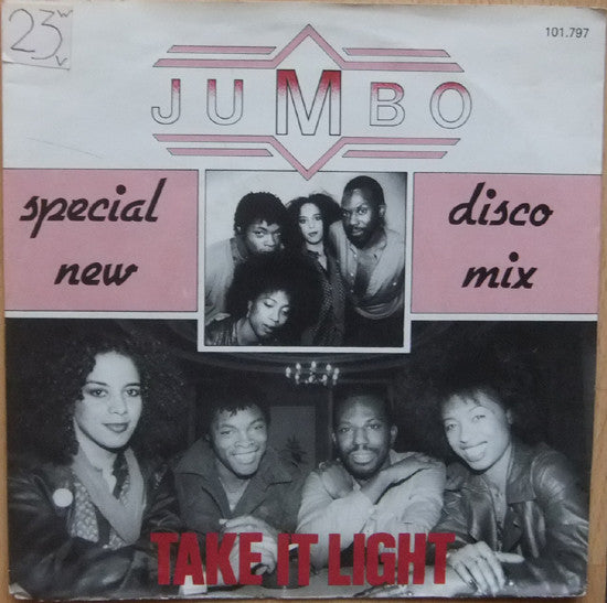 Jumbo (5) : Take It Light (Get That Mojo Working Day And Night) / Sexy Thing (7",Single,45 RPM)