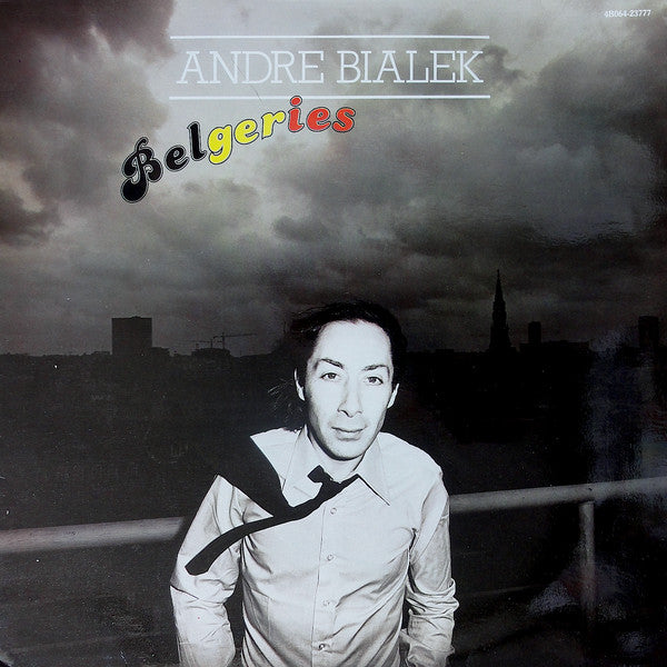 André Bialek : Belgeries (LP,Album)
