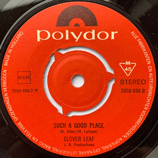 Clover Leaf : Oh What A Day (7",45 RPM,Single,Stereo)