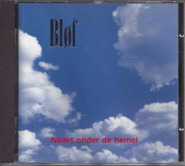 Bløf : Naakt Onder De Hemel (Album)