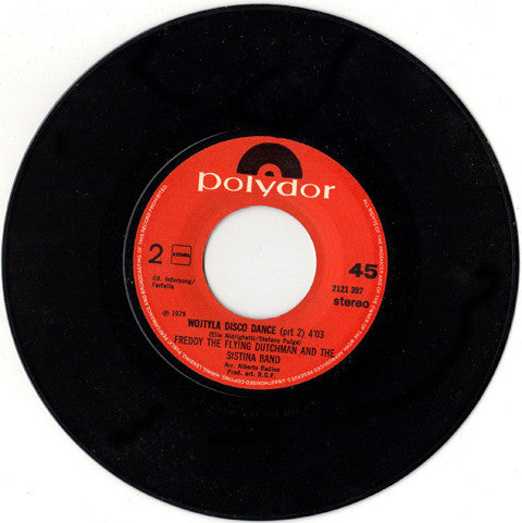 Freddy The Flying Dutchman And The Sistina Band : Wojtyla Disco Dance (7",Single)