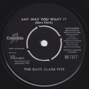 The Dave Clark Five : Any Way You Want It / Crying Over You (7", Single)