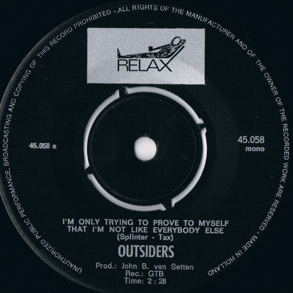 Outsiders (5), The : I've Been Loving You So Long / I'm Only Trying To Proof To Myself That I'm Not Like Everybody Else... (7",45 RPM,Single,Misprint,Mono)