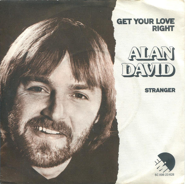 Alan David : Get Your Love Right (7", Single)