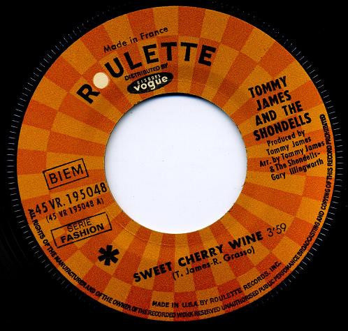Tommy James & The Shondells : Sweet Cherry Wine (7",45 RPM,Single)