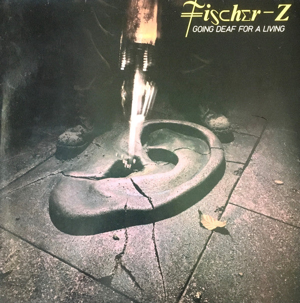 Fischer-Z : Going Deaf For A Living (LP,Album)