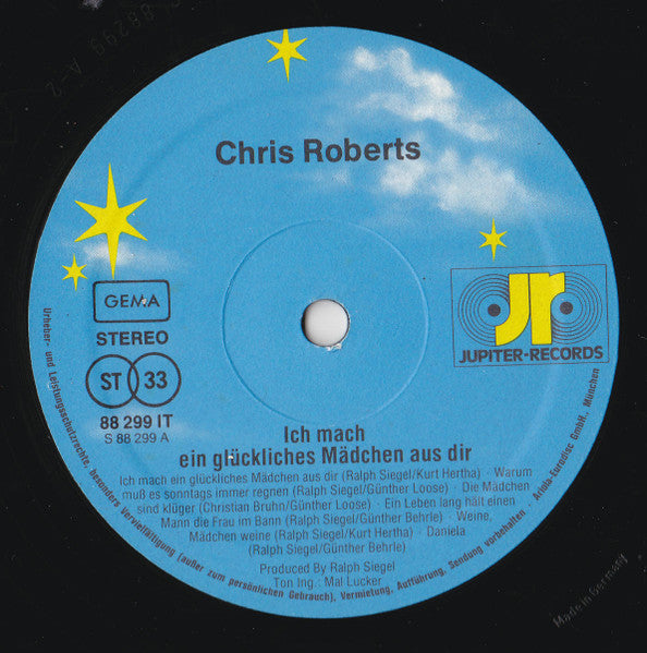 Chris Roberts : Ich Mach Ein Glückliches Mädchen Aus Dir (LP,Album,Stereo)