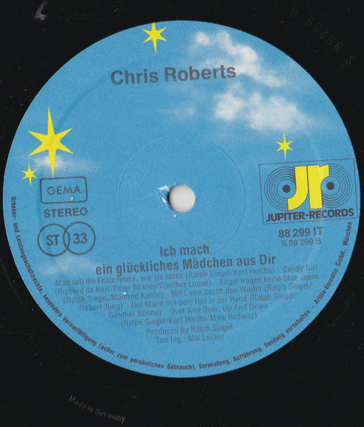 Chris Roberts : Ich Mach Ein Glückliches Mädchen Aus Dir (LP,Album,Stereo)