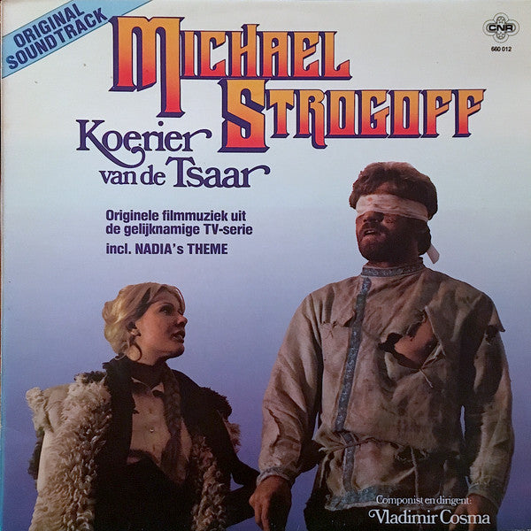 Vladimir Cosma : Michael Strogoff (Original Soundtrack/Koerier Van De Tsaar) (LP,Album)