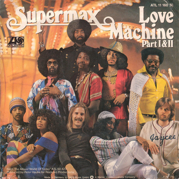 Supermax : Love Machine (Part I & II) (7",45 RPM,Single,Stereo)