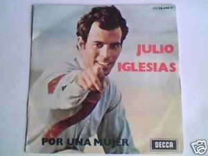 Julio Iglesias : Por Una Mujer (7",45 RPM,Single)
