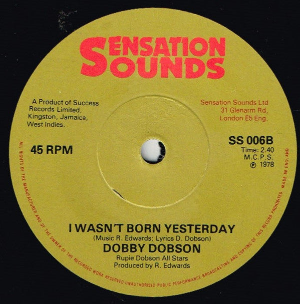 Dobby Dobson : That Wonderful Sound / I Wasn't Born Yesterday (7", Single)