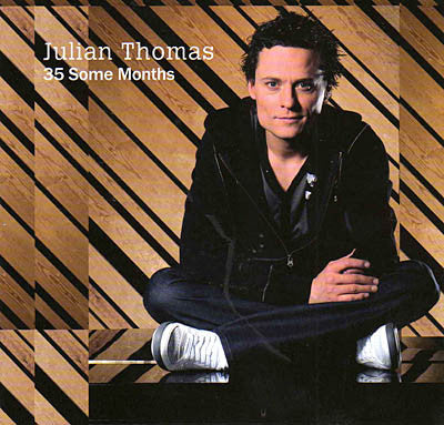 Julian Thomas : 35 Some Months (Album,Stereo)