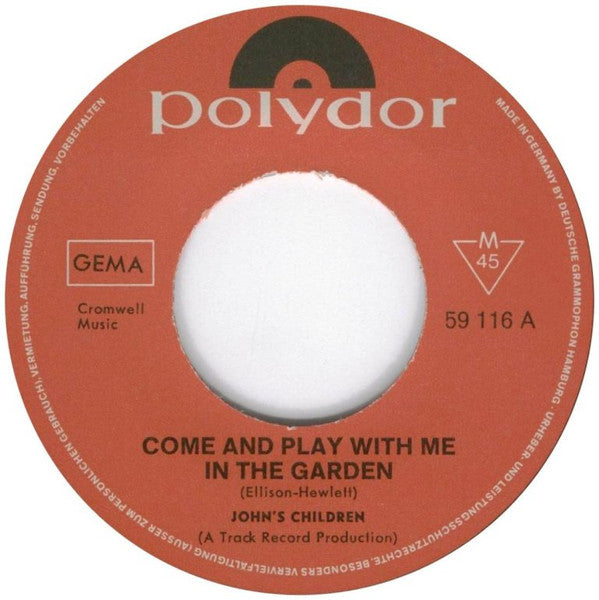 John's Children : Come And Play With Me In The Garden (7",Single,45 RPM)