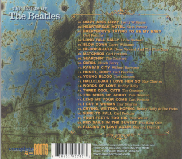 Various : The Roots Of The Beatles (23 Songs That Inspired The Early Days Of The Beatles And Changed Pop Music Forever) (Compilation,Partially Unofficial)