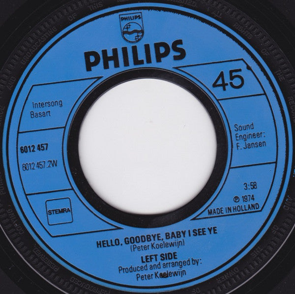 Left Side : I Want Ye And I Get Ye (7",45 RPM,Single)