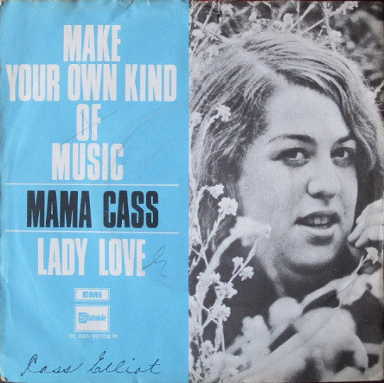 Cass Elliot : Make Your Own Kind Of Music (7",Single)