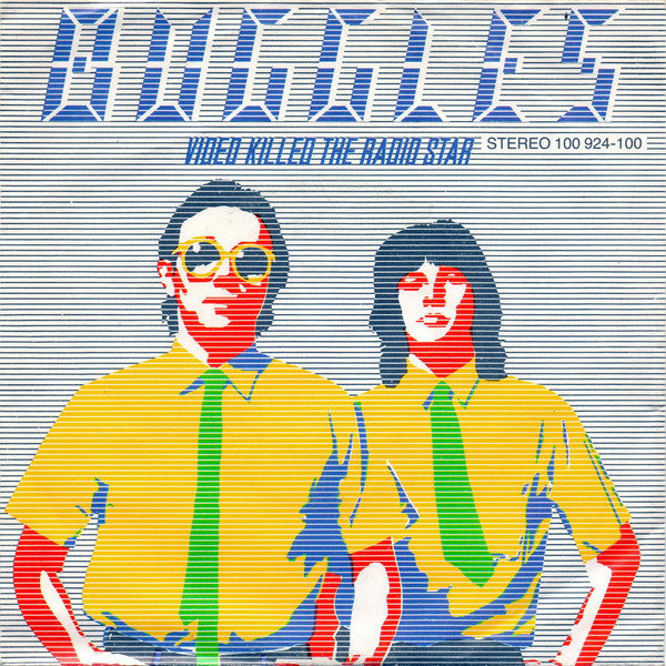 Buggles, The : Video Killed The Radio Star (7",45 RPM,Single,Stereo)
