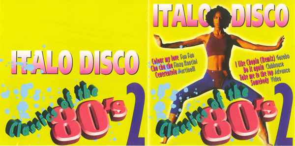 Various : Italo Disco Classics Of The 80's Vol. 2 (Compilation)