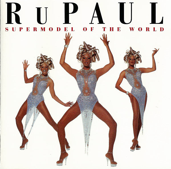 RuPaul : Supermodel Of The World (Album)