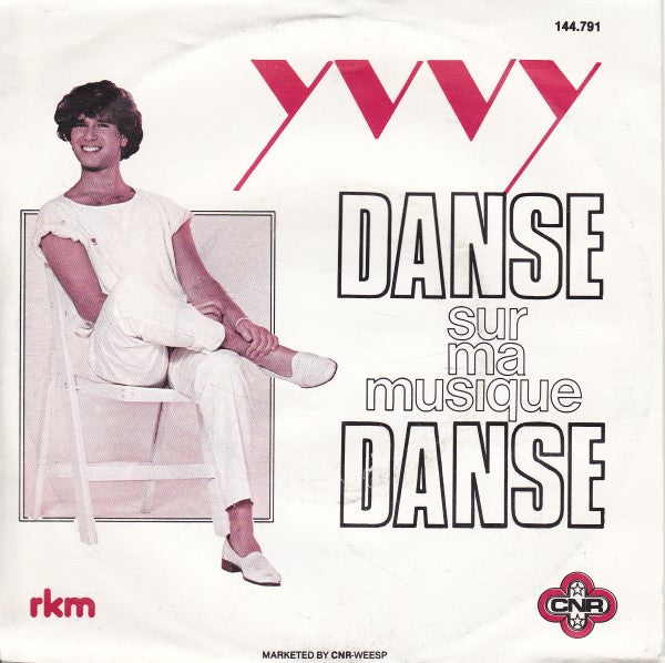 Yvvy : Danse Sur Ma Musique Danse (7")