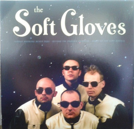 Soft Gloves, The : Rainy Tuesday, Rotterdam (7",EP,33 ⅓ RPM)