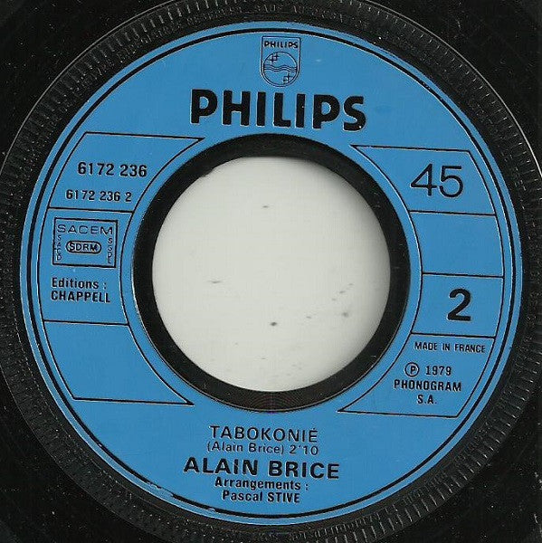 Alain Brice : Et Je Crois Que C'est L'amour... / Tabokonié (7",45 RPM,Single)