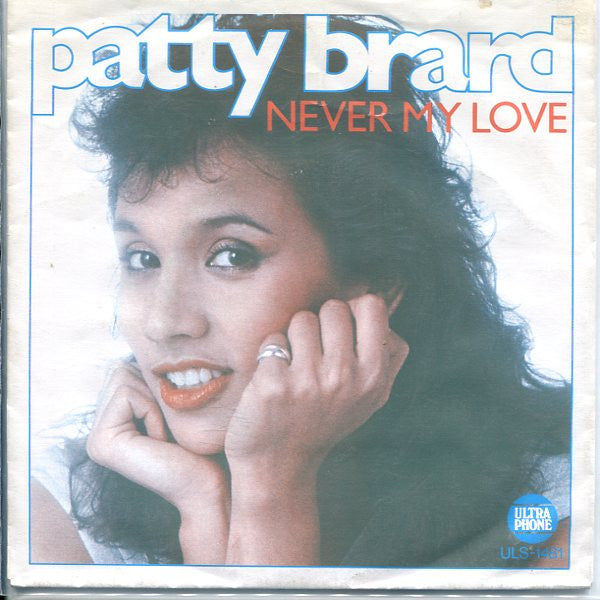 Patty Brard : Never My Love (7",45 RPM,Stereo)