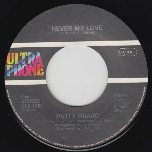 Patty Brard : Never My Love (7",45 RPM,Stereo)