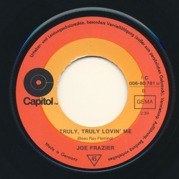 Joe Frazier : If You Go Stay Gone / Truly, Truly Lovin' Me (7",Single,45 RPM)