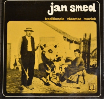 Jan Smed : Traditionele Vlaamse Muziek (LP)