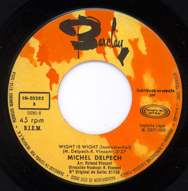 Michel Delpech : Wight Is Wight (7",Single)