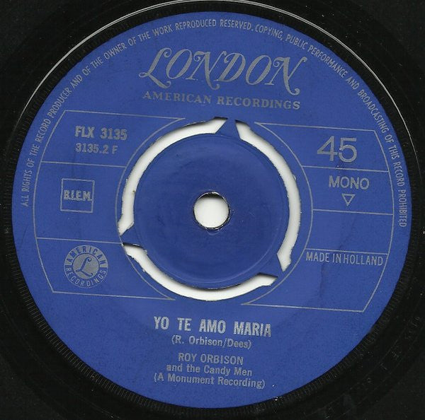 Roy Orbison & The Candy Men : Oh, Pretty Woman / Yo Te Amo Maria (7",45 RPM,Single,Mono)