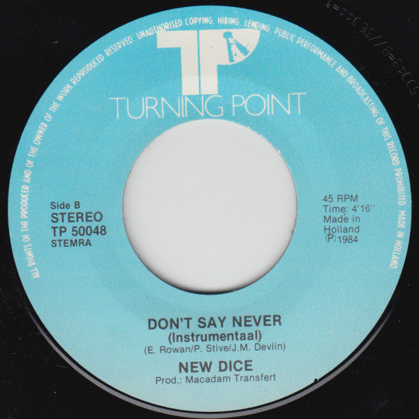 New Dice : Don't Say Never (7",Single)