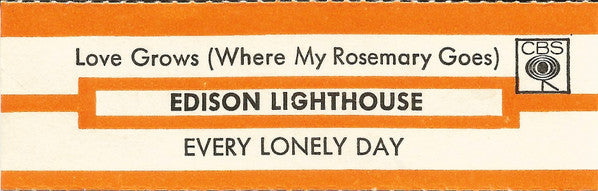 Edison Lighthouse : Love Grows (Where My Rosemary Goes) (7",45 RPM,Single)