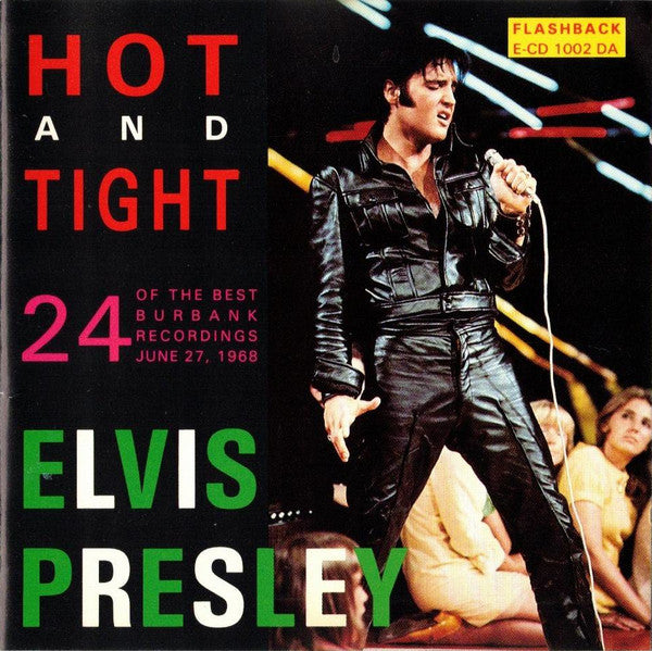 Elvis Presley : Hot And Tight (Unofficial Release,Mono)