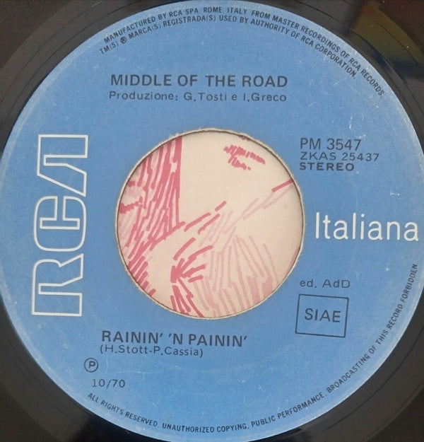 Middle Of The Road : Chirpy Chirpy Cheep Cheep / Rainin' 'N Painin (7",45 RPM,Single)