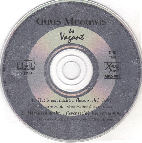 Guus Meeuwis & Vagant : Het Is Een Nacht... (Levensecht) (Single)