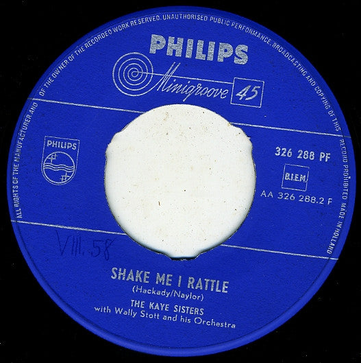 Kaye Sisters, The : Alone / Shake Me I Rattle (7",Single,45 RPM)