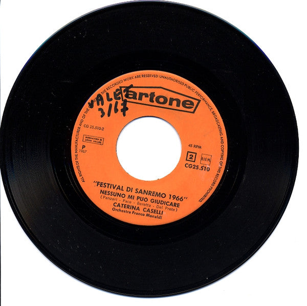 Caterina Caselli : Il Cammino Di Ogni Speranza / Nessuno Mi Può Giudicare (7",45 RPM)