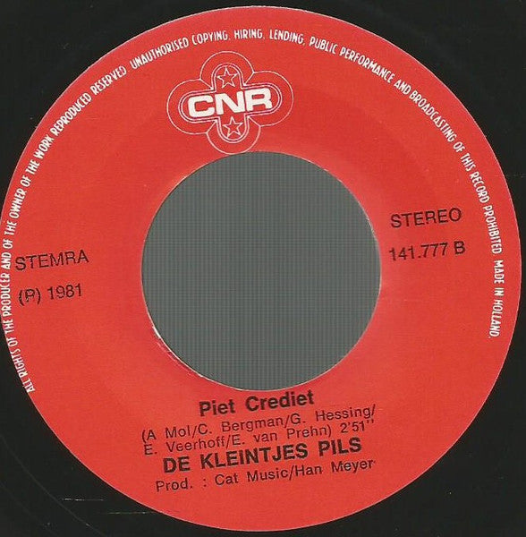 De Kleintjes Pils : Ik Neem Géén Bloemen Voor Je Mee (7",45 RPM,Single)