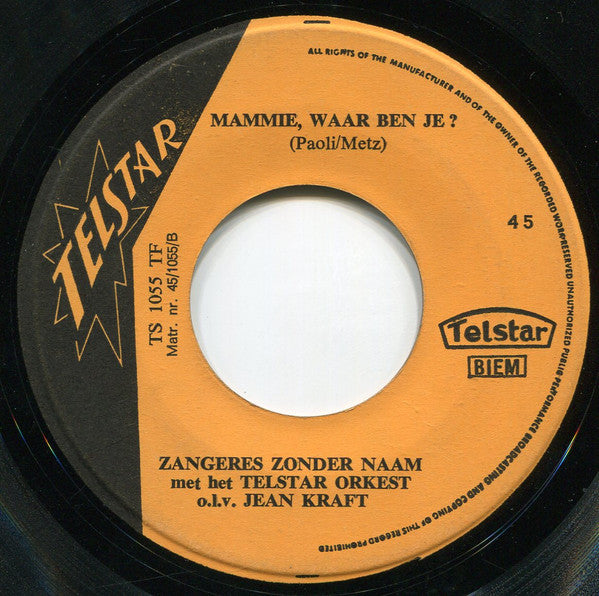 Zangeres Zonder Naam : Aan De Muur Van 't Oude Kerkhof (7",45 RPM,Single)