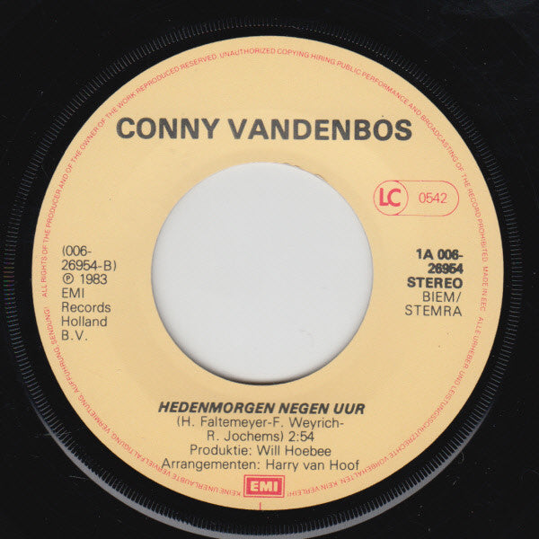 Conny Vandenbos : Je Gaat Er Uit / Hedenmorgen Negen Uur (7",45 RPM,Single,Stereo)