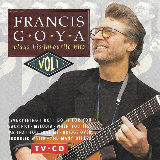 Francis Goya : Plays His Favourite Hits Vol. 1 (Compilation,Misprint,Stereo)