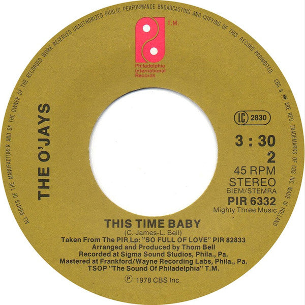 O'Jays, The : Use Ta Be My Girl / This Time Baby (7")