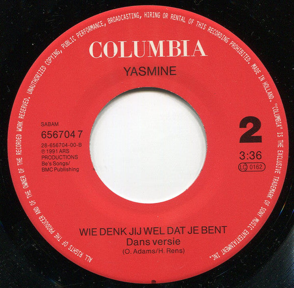 Yasmine (2) : Wie Denk Jij Wel Dat Je Bent (7",45 RPM,Single)