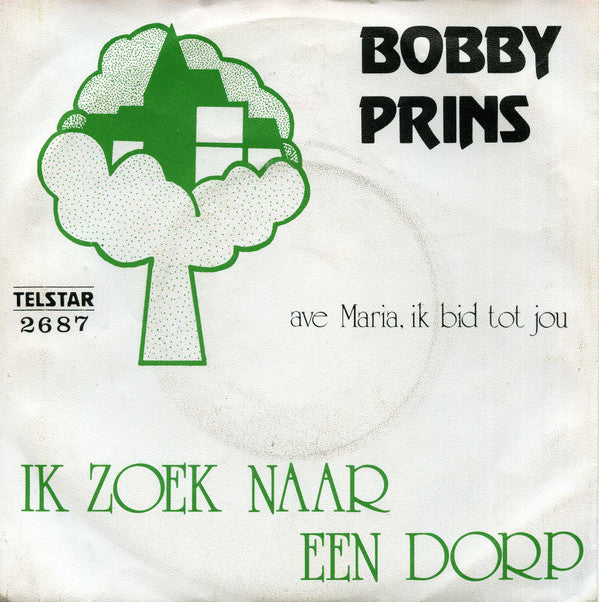 Bobby Prins : Ik Zoek Naar Een Dorp (7")