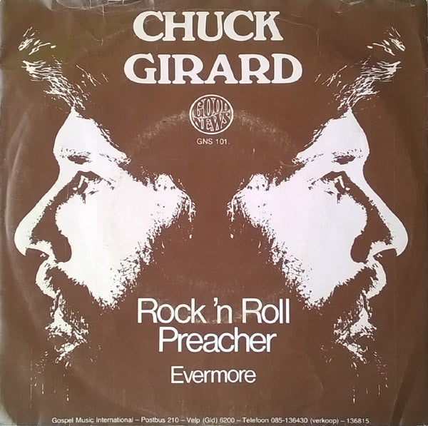 Chuck Girard : Rock 'N Roll Preacher (7",Single)