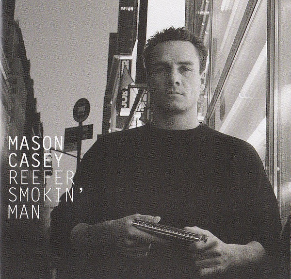 Mason Casey : Reefer Smokin' Man (Album)